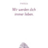 Mustertext "Wir werden dich immer lieben..."