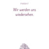Mustertext "Wir werden uns wiedersehen..."